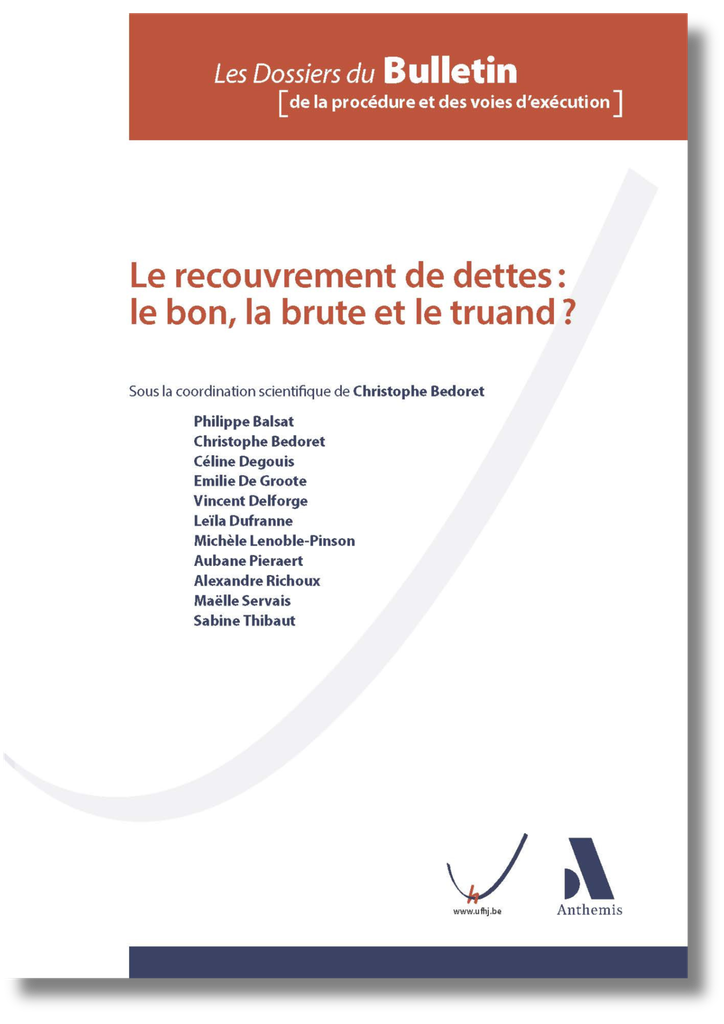 Le recouvrement de dettes : le bon, la brute et le truand ?