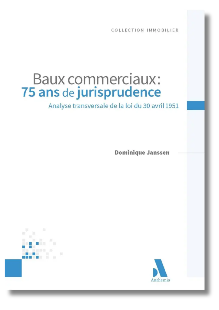 Baux commerciaux : 75 ans de jurisprudence