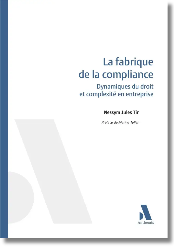 La fabrique de la compliance