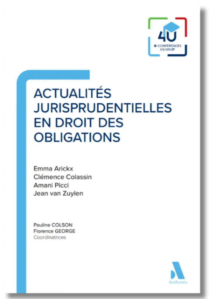 Chronique de jurisprudence en droit des obligations