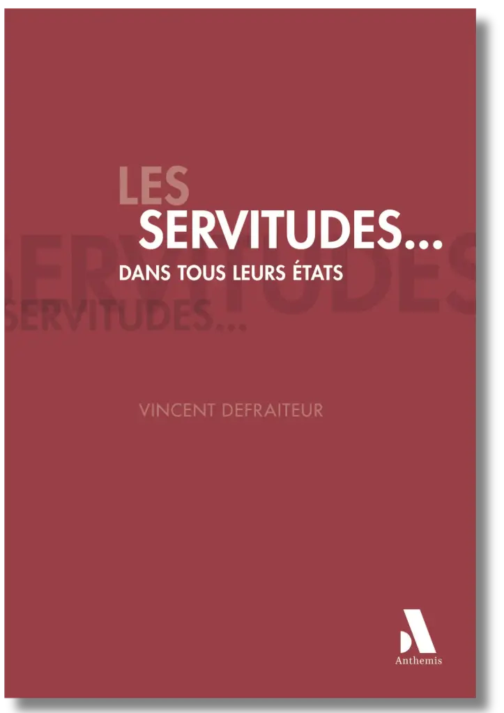 Les servitudes... dans tous leurs états