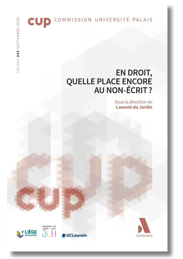 En droit, quelle place encore au non-écrit ?