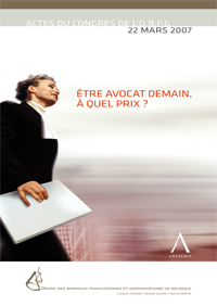 Être avocat demain, à quel prix ?