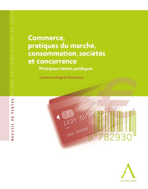 Commerce, pratiques du marché, consommation, sociétés et concurrence