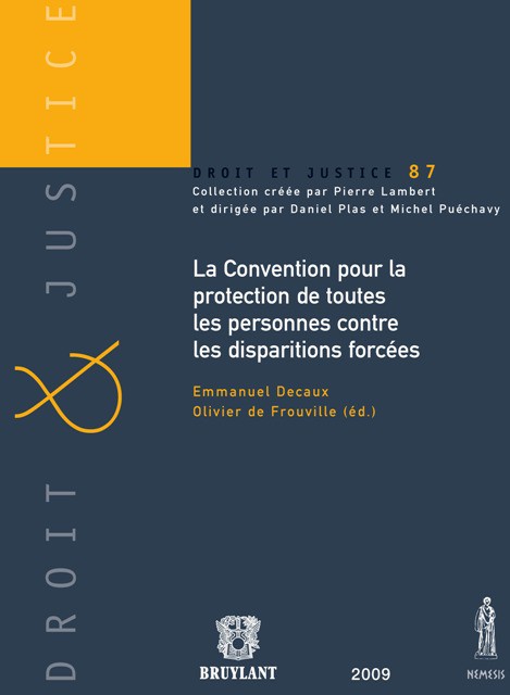 La Convention pour la protection de toutes les personnes contre les disparitions forcées