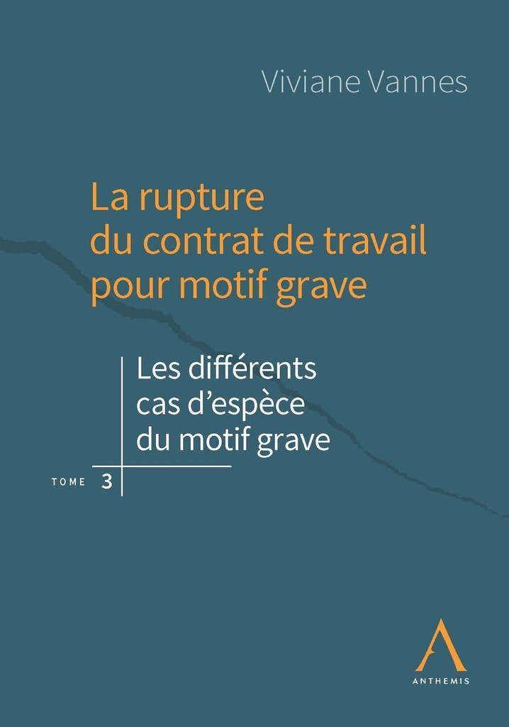 La rupture du contrat de travail pour motif grave
