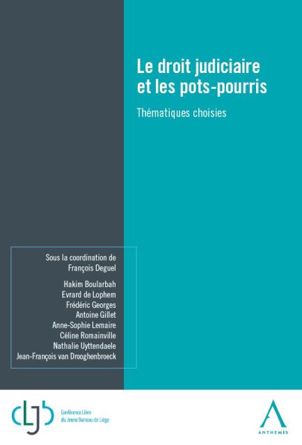 Le droit judiciaire et les pots-pourris