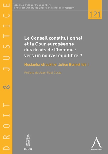 [DJ121] Conseil constitutionnel et Cour européenne des droits de l'homme : vers un nouvel équilibre