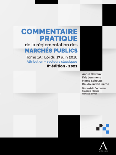 [comprat1] Commentaire pratique de la réglementation des marchés publics. Tome 1 A+B Attribution - Secteurs classiques