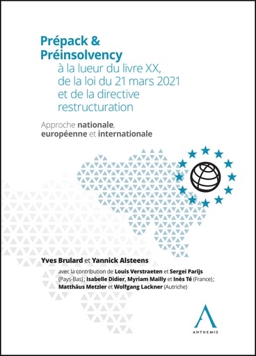 [PRESOLVENCY] Prépack & Préinsolvency à la lueur du livre XX, de la loi du 21 mars 2021 et de la directive restructuration