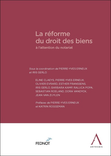 [REFBINOT] La réforme du droit des biens à l'attention du notariat