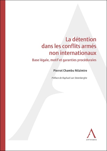 [DETENCONF] La détention dans les conflits armés non internationaux