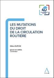 [4USECUROUT] Les mutations du droit de la circulation routière