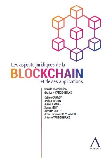 [JURIBLOCK] Les aspects juridiques de la blockchain et de ses applications