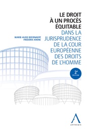 [PROEQUI2] Le droit à un procès équitable dans la jurisprudence de la Cour européenne des droits de l'homme