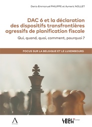 [DAC6] DAC 6 et la déclaration des dispositifs transfrontières agressifs de planification fiscale