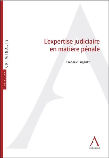 [EXPEN] L'expertise judiciaire en matière pénale