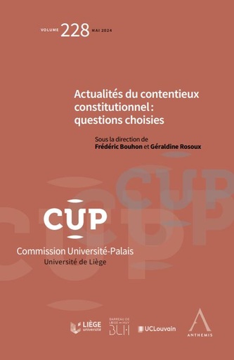 [CUP228] Actualités du contentieux constitutionnel : questions choisies