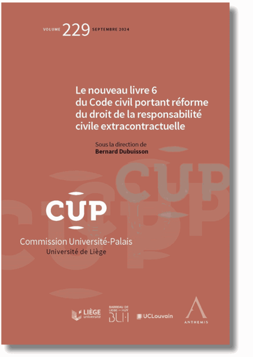 [CUP229] Le nouveau livre 6 du Code civil portant réforme du droit de la responsabilité civile extracontractuelle
