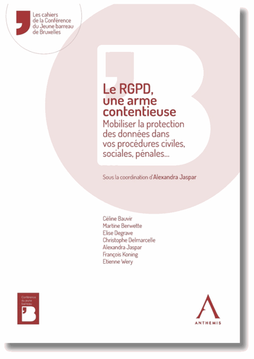 [RGPDCONTEN] Le RGPD, une arme contentieuse
