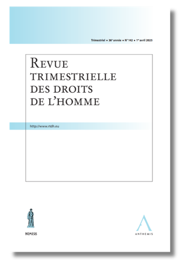 [RTDH142] Revue trimestrielle des droits de l'homme 2025/02 - n° 142