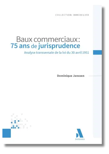 [BAILCOMPRAT] Baux commerciaux : 75 ans de jurisprudence