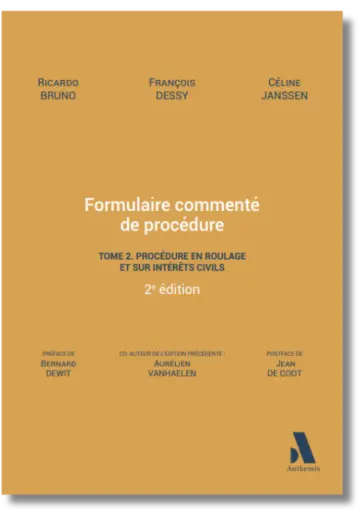 [FORMROUL2-2] Formulaire commenté de procédure. Tome 2. Procédure en roulage et sur intérêts civils - 2e édition