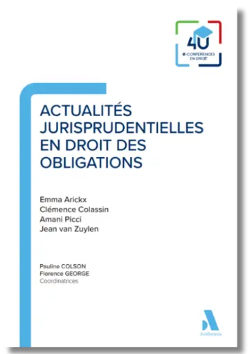 [4ULIVRE5] Actualités jurisprudentielles en droit des obligations