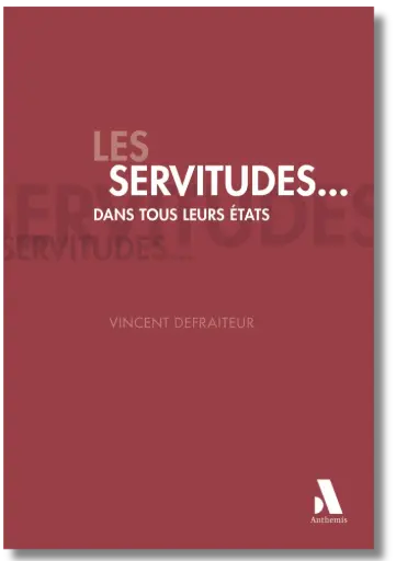 [SERVITUDES] Les servitudes... dans tous leurs états