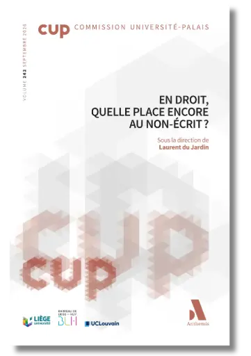 [CUP242] En droit, quelle place encore au non-écrit ?