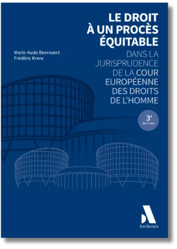 [PROEQUI3] Le droit à un procès équitable dans la jurisprudence de la Cour européenne des droits de l'homme