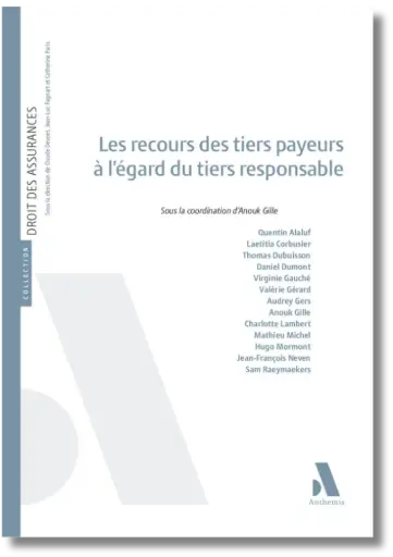 [TIERS] Les recours des tiers payeurs à l’égard du tiers responsable