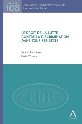 [CUP108] Le droit de la lutte contre la discrimination dans tous ses états