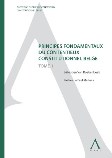 [CONBEL] Principes fondamentaux du contentieux constitutionnel belge