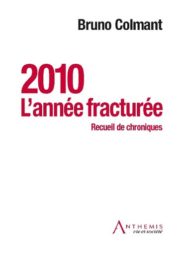 [ANFRA] 2010 L'année fracturée