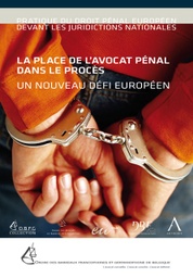 [PENEUR] La place de l'avocat pénal dans le procès