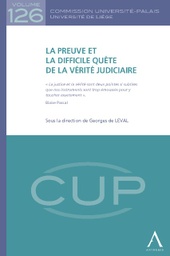 [CUP126] La preuve et la difficile quête de la vérité judiciaire