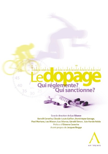 [DOSPOR] Le dopage. Qui réglemente ? Qui sanctionne ?