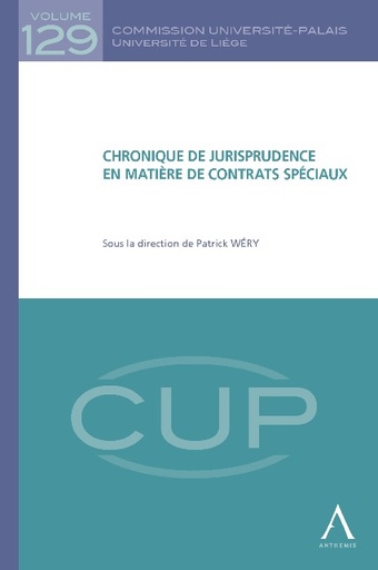 [CUP129] Chronique de jurisprudence en matière de contrats spéciaux