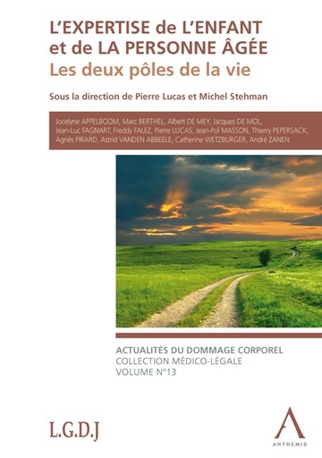 [EXPERT] L'expertise de l'enfant et de la personne âgée. Les deux pôles de la vie