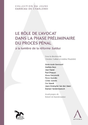 [AVOPROC] Le rôle de l’avocat dans la phase préliminaire du procès pénal