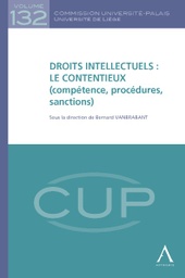[CUP132] Droits intellectuels : le contentieux (compétence, procédures, sanctions)