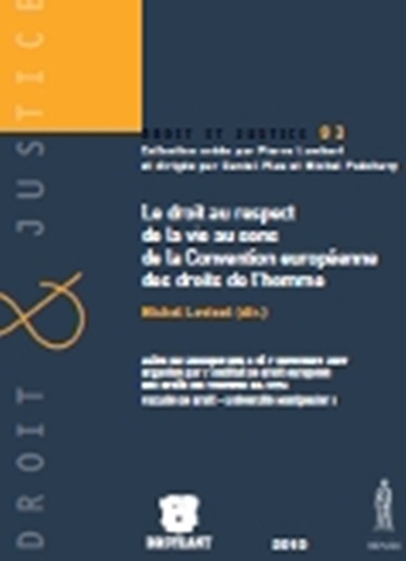 [DJ93] Le droit au respect de la vie au sens de la Convention européenne des droits de l’homme