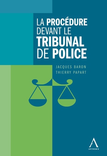 [TRIPOL] La procédure devant le tribunal de police