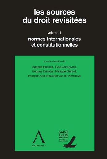 [SOURDROI1] Les sources du droit revisitées - volume 1