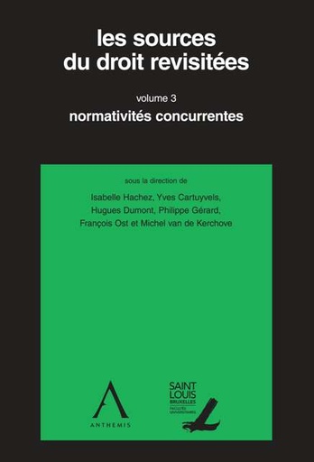 [SOURDROI3] Les sources du droit revisitées - Volume 3