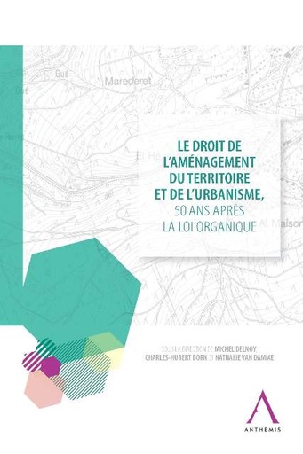 [AMETER] Le droit de l'aménagement du territoire et de l'urbanisme, 50 ans après la loi organique