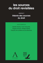 [SOURDROI4] Les sources du droit revisitées - volume 4