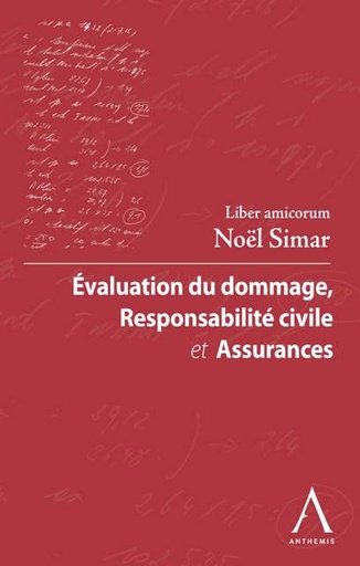Evaluation du dommage, responsabilité civile et assurances