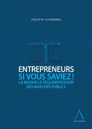 [ENTREPUB] Entrepreneurs, si vous saviez ! La nouvelle réglementation des marchés publics